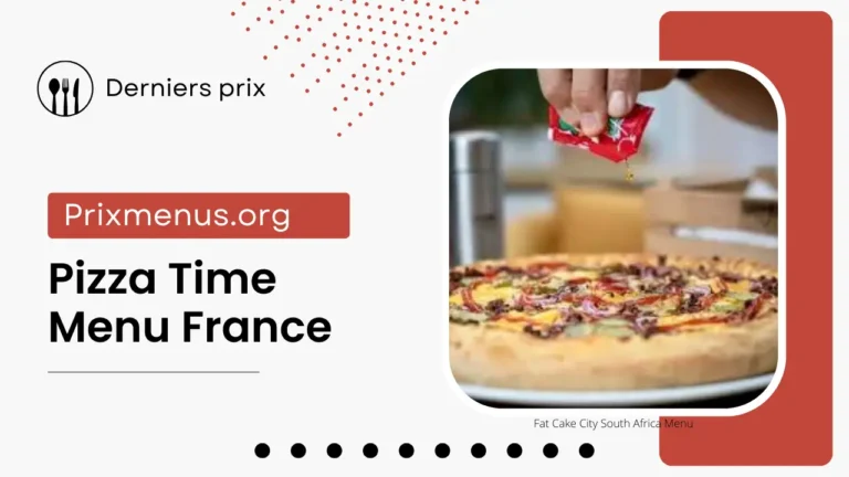 Pizza Time Menu France Prixes 2024